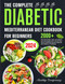 The Complete Diabetic Mediterranean Diet Cookbook for Beginners