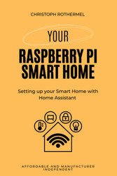 Your Raspberry Pi Smart Home