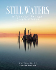 Still Waters: A Journey Through Lectio Divina