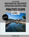Wastewater Treatment Operator Certification Practice Exams