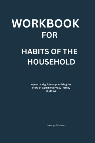 Workbook for Habits of the Household