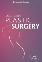 Ultimate Guide to Plastic Surgery