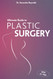Ultimate Guide to Plastic Surgery