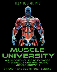 Muscle University: An In-Depth Guide to Exercise Physiology and