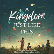 A Kingdom Just Like This: