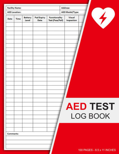 AED Test Log Book: Automated External Defibrillator Testing and