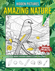 Amazing Nature Hidden Pictures Book