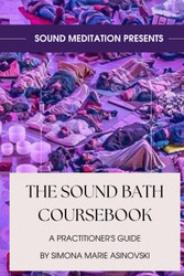 The Sound Bath Coursebook