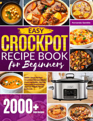 Easy Crockpot Recipe Book for Beginners