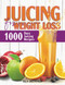 Juicing for Weight Loss