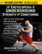 The Encyclopedia of Underground Strength & Conditioning