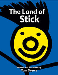 The Land of Stick Children's Book