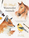 30-Minute Watercolor Animals: Create Beautiful Beginner-Friendly