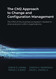 The CM2 Approach to Change and Configuration Management