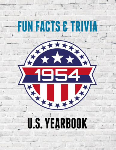 1954 Fun Facts & Trivia