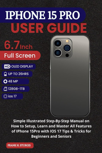 IPHONE 15 PRO USER GUIDE