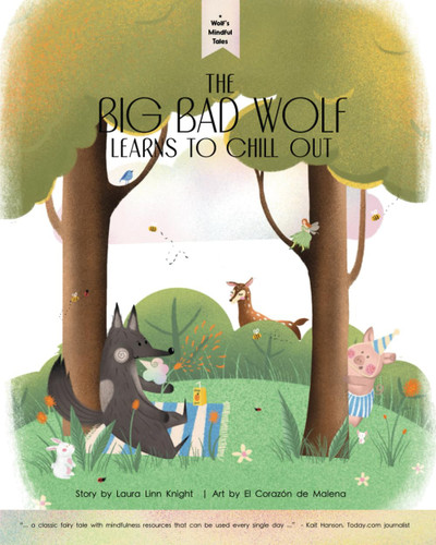 Wolf's Mindful Tales - The Big Bad Wolf Learns to Chill Out