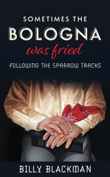 Sometimes the bologna was fried