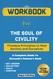 Workbook for The Soul of Civility: