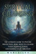 Spiritual Cleansing: The Ultimate Guide to Psychic Protection Reiki