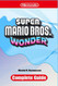 Super Mario Bros. Wonder Complete Guide: walkthrough Tips Tricks and