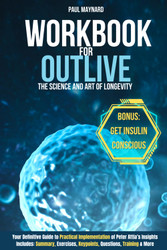 Workbook for Outlive