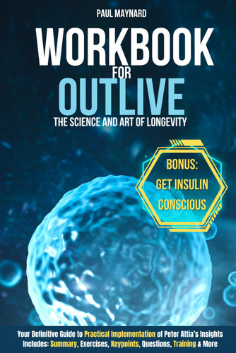 Workbook for Outlive
