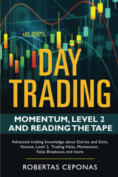 Day Trading: Momentum Level 2 and Reading the Tape