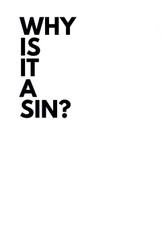 Why is it a sin