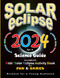 Solar Eclipse 2024 Science Guide: The Complete Kids' Solar Eclipse