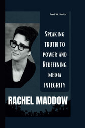 RACHEL MADDOW
