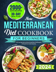 2024 NEW Mediterranean Diet Cookbook for Beginners