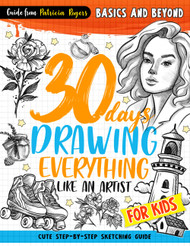 30 days Drawing Everything Like an Artist: Cute Step-by-step