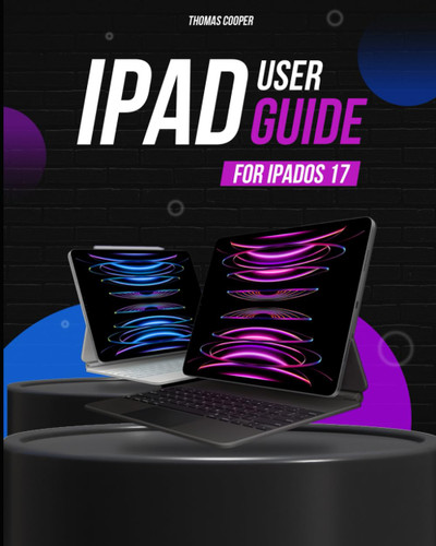 iPad User Guide for iPadOS 17