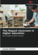The flipped classroom in higher education: New Strategy for Better