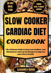 Slow Cooker Cardiac Diet Cookbook