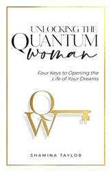 Unlocking The Quantum Woman