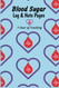 Blood Sugar Log & Note Pages: 1-Year of Tracking