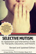 Selective Mutism: An Assessment and Intervention Guide for Therapists