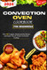 Convection Oven Cookbook For Beginners