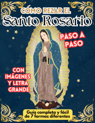 Como rezar el Santo Rosario Guia completa y facil paso a paso con