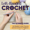 Left-Handed Crochet: The Ultimate Guide - Left-Handed Crochet