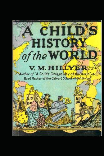 A Child's History of the World: Original Illustrated Edition