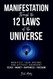 Manifestation Through the 12 Laws of the Universe