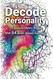 Decode Your Personality: Go Beyond Myers-Briggs With 64 Brain-Based