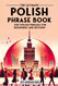 The Ultimate Polish Phrase Book: 1001 Polish Phrases for Beginners