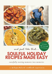 And Just Like That Soulful Holiday Recipes Made Easy