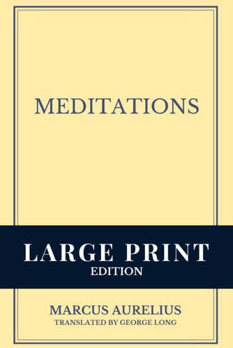 Meditations: Large Print Edition