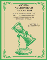 A Boston Neighborhood Through Time