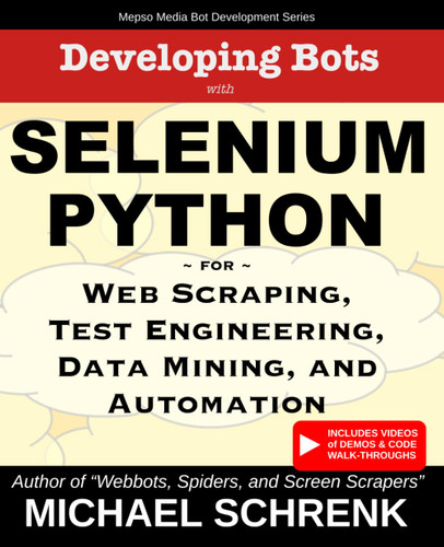 Developing Bots with Selenium Python: For Web Scraping Test